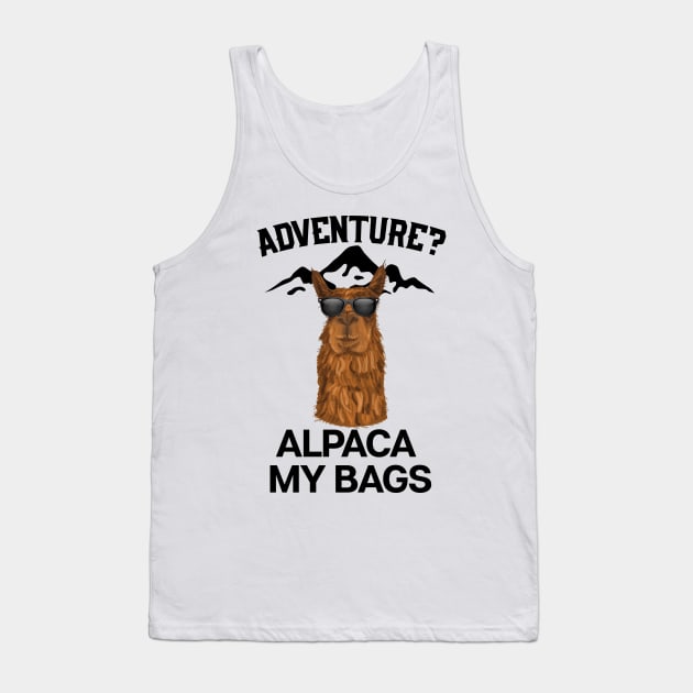 Adventure? Alpaca My Bags Tank Top by UNDERGROUNDROOTS